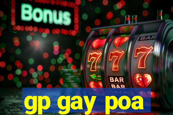 gp gay poa